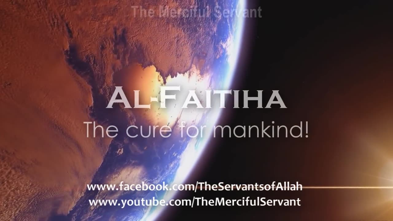 Fatiha the cure for Mankind!