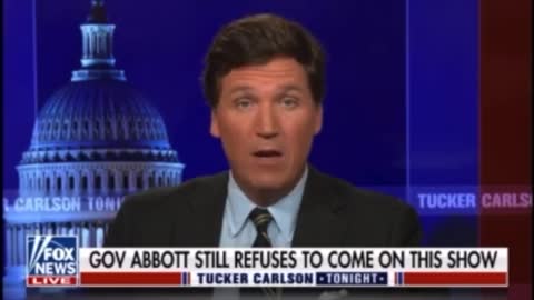 Tucker Carlson Calling Out Governor Abbott Over The Border Crisis