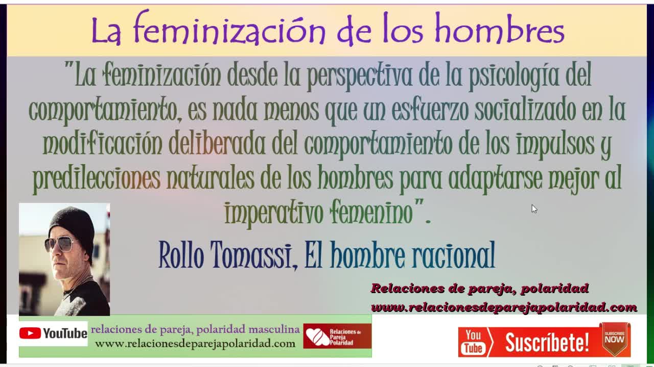 La feminización de los hombres - Rollo Tomassi