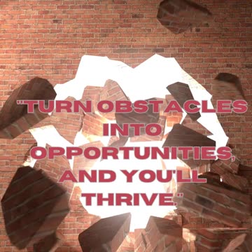 Thrive through Obstacles