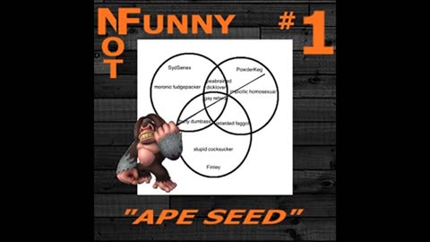 NotFunny Episode 1 – Ape Seed