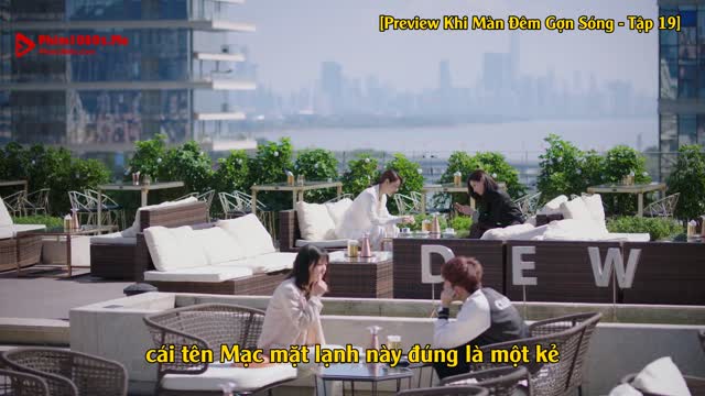 Khi Màn Đêm Gợn Sóng Tập 19