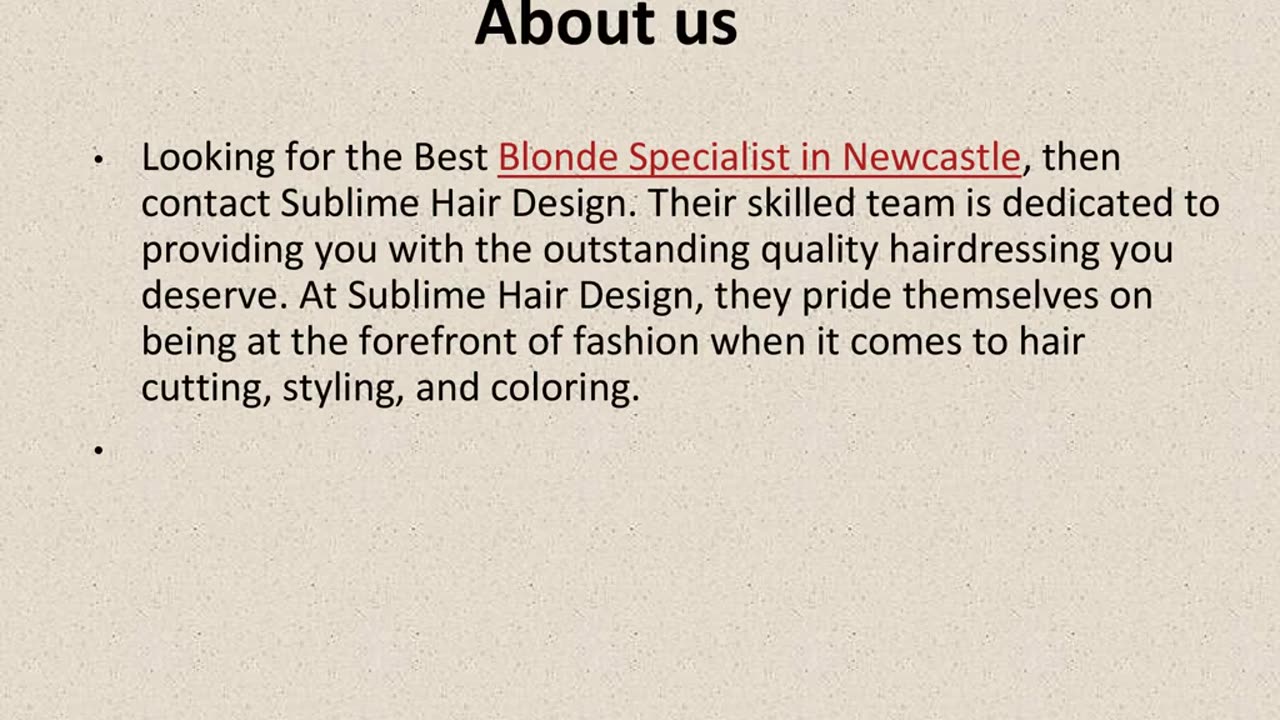 Best Blonde Specialist in Newcastle.