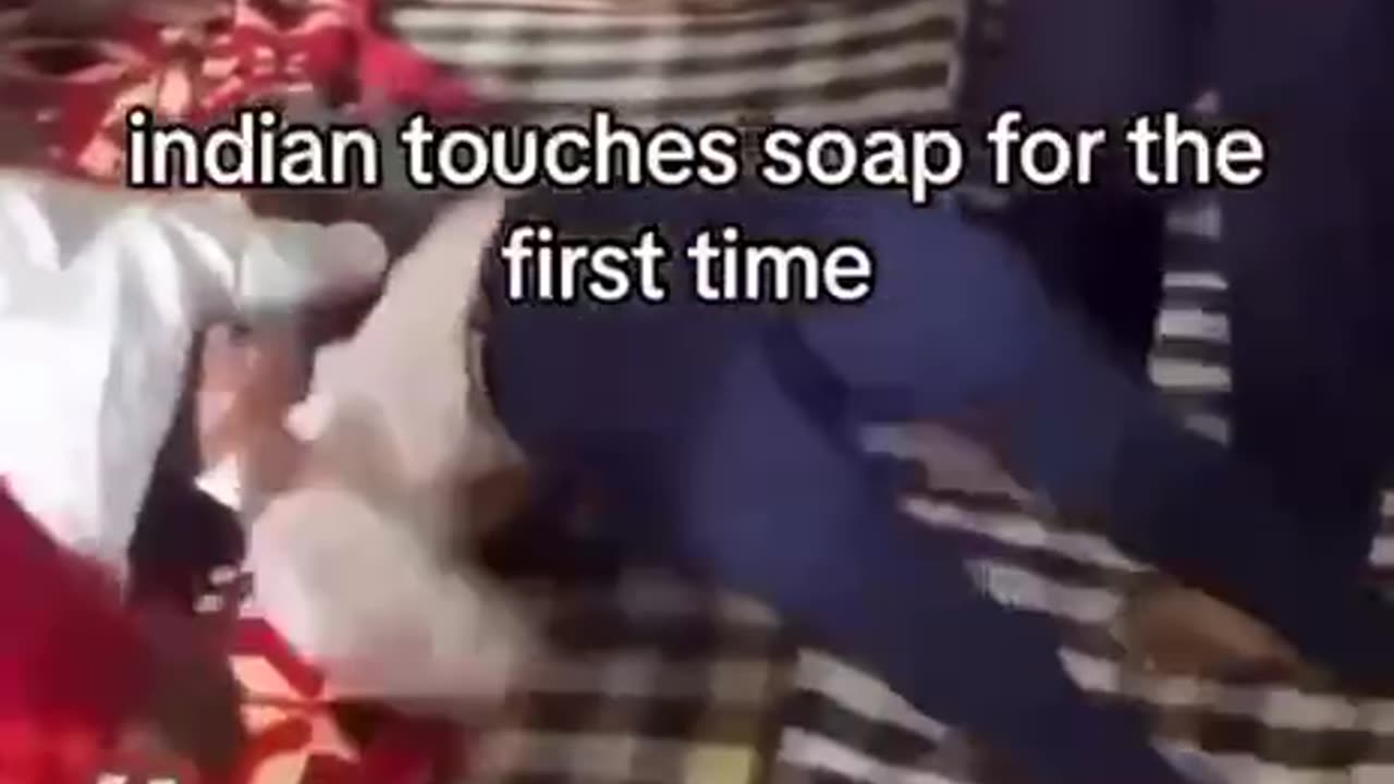 Indian discovers soap for the first time!😁