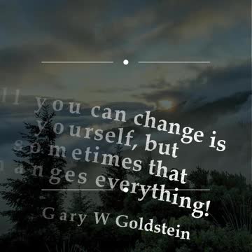 All You Can Change is Yourself