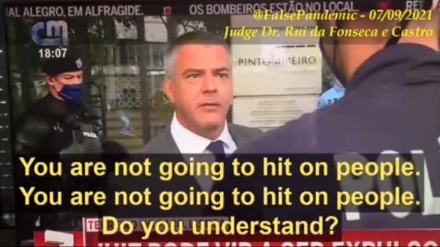 A Judge Dr. in Portugal Slammed The Police that Hit People