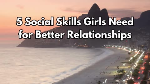 GIRLS SOCIAL SKILLS