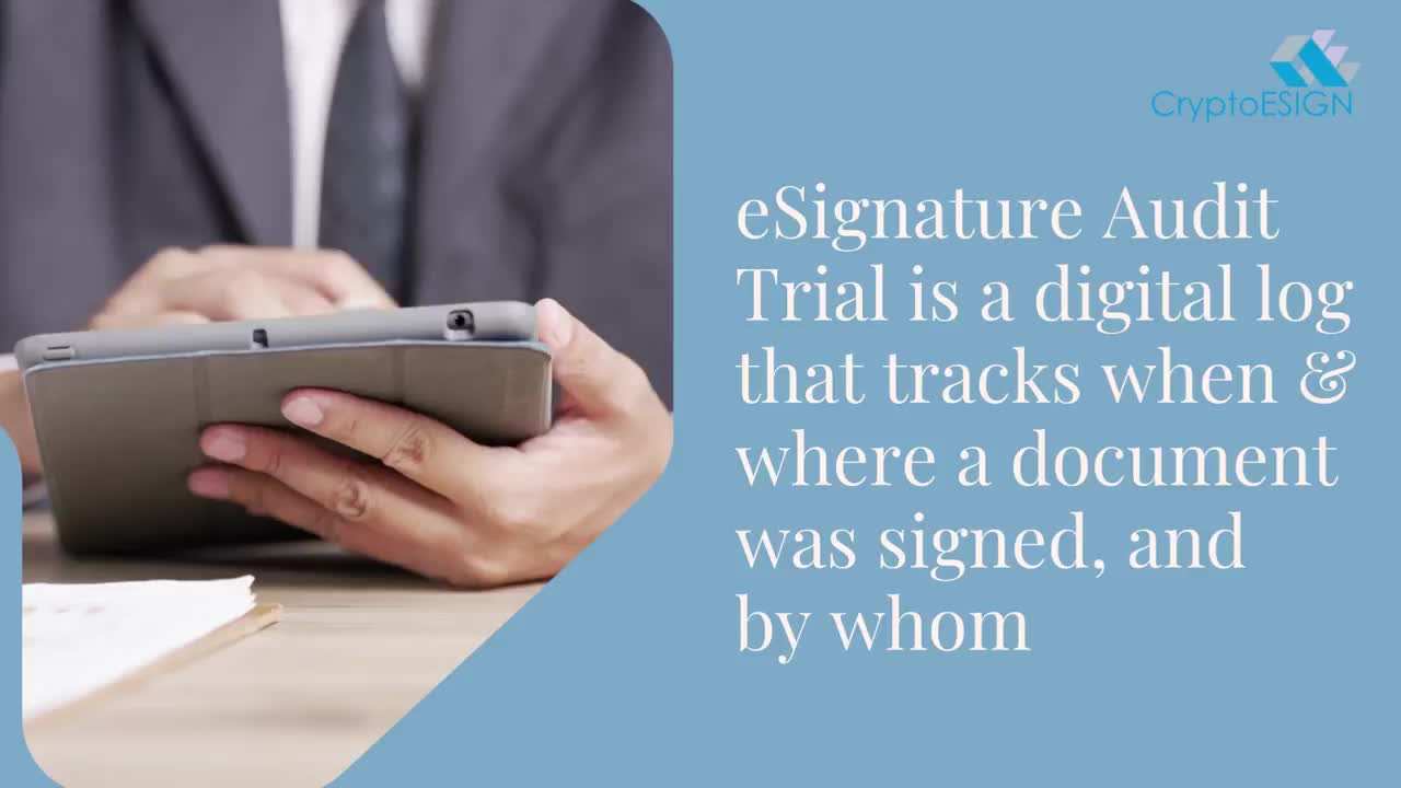 What is the eSignature Audit Trail?