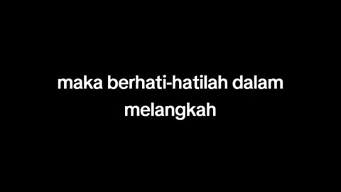 Berhati-hati dalam melangkah