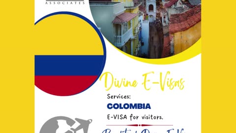 Your gateway to Colombia: e-visa services by Divine Associates Ltd.