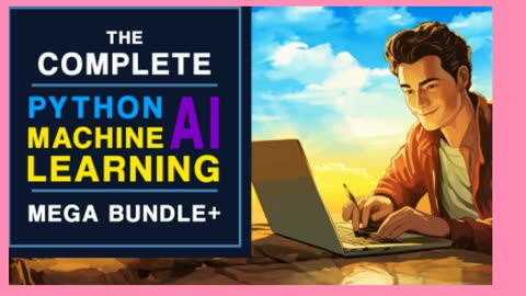 The Complete Python, Machine Learning, AI Mega Bundle+