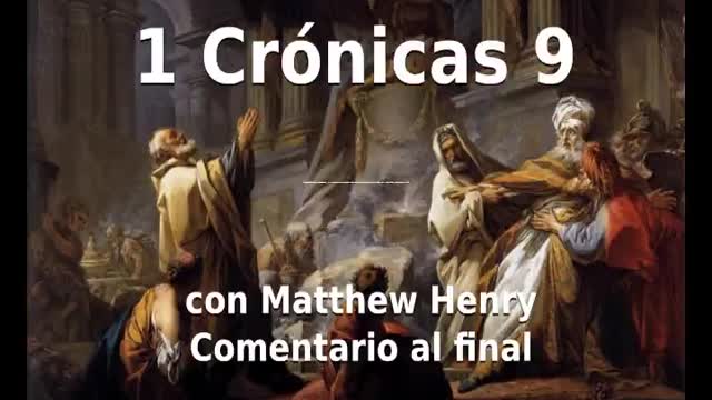 📖🕯 Santa Biblia - 1 Crónicas 9 con Matthew Henry Comentario al final.