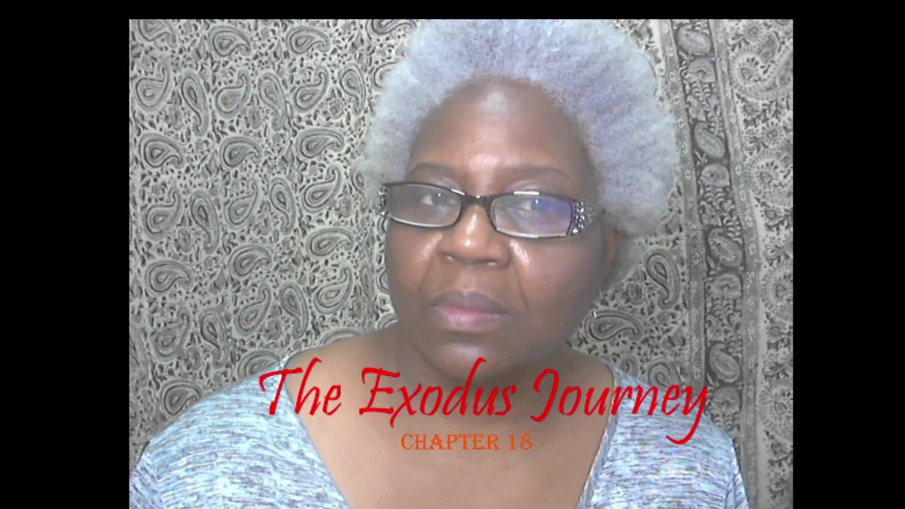 Exodus Bible Study ] Chapter Eighteen