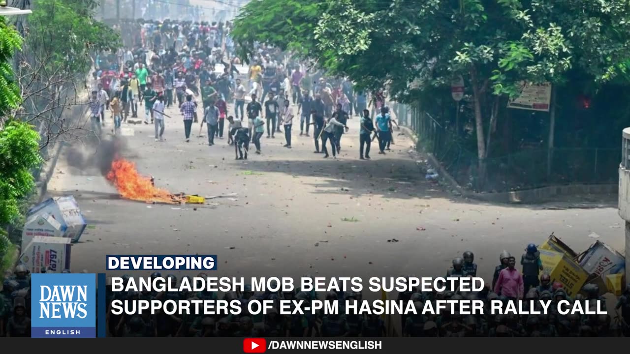 Bangladesh Mob Beats Suspected Supporters Of Ex-PM Hasina After Rally Call _ Dawn News English