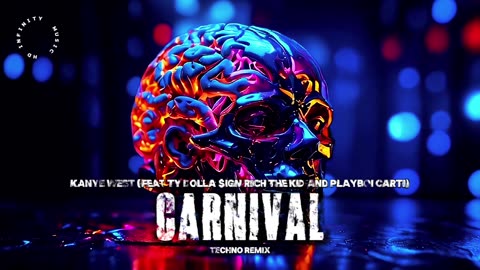 CARNIVAL - Kanye West (Feat Ty Dolla $ign Rich The Kid and Playboi Carti) | TECHNO REMIX
