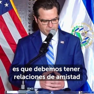 Matt Gaetz highlights the achievements of President Nayib Bukele