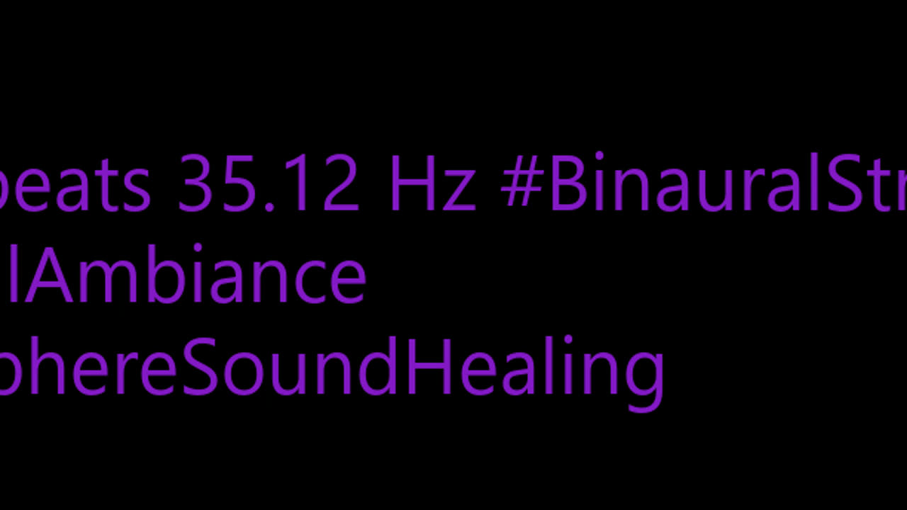 binaural_beats_35.12hz_RelaxYourMind MindRelaxation SleepTherapy