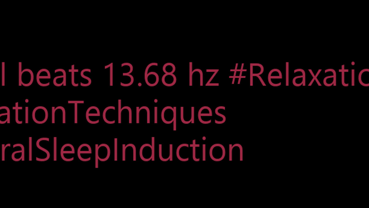 binaural_beats_13.68hz_BinauralCalmWaves BinauralStressReduction BinauralDeepRelaxation