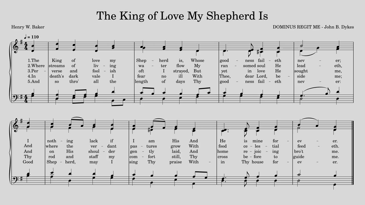 The King of Love My Shepherd Is - Hymn Lyrics and Music