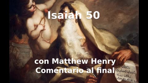 🔥 CONSOLATION & WARNING! Isaiah 50 with Commentary 💥