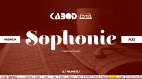 Livre de « Sophonie » L'Ancien Testament La Sainte Bible, audio VF