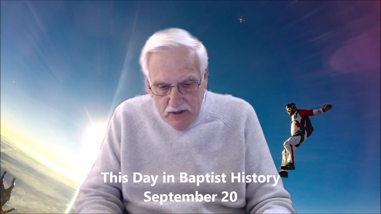 This Day in Baptist History September 20