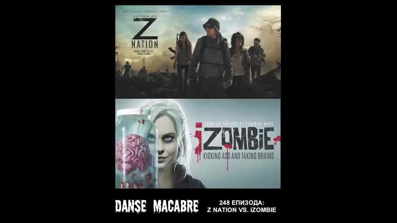Danse Macabre (248 Izdanie) Z Nation Vs. iZombie 10 11 2015@KANAL 103