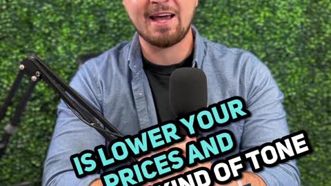 Never lower your prices in business