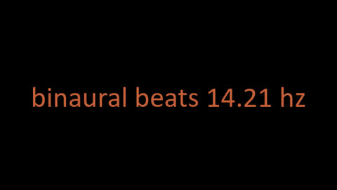 binaural_beats_14.21hz_#BinauralConcentration_#GoodnightSleep_#BinauralSonicMeditation