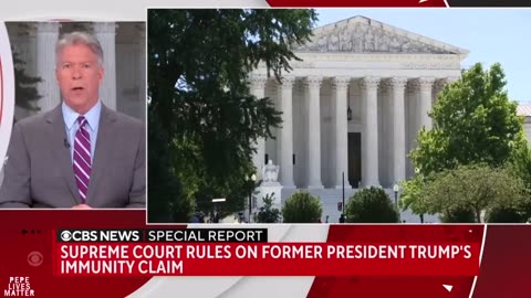 cbs, 대법원이 트럼프 대통령에게 면책 특권이 있다고 판결했다고avi