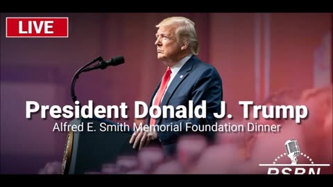 LIVE: Trump Addresses the Alfred E. Smith Memorial Foundation Dinner in NYC