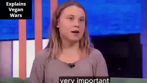 Greta Thunberg Explains All About War - Vegan Style