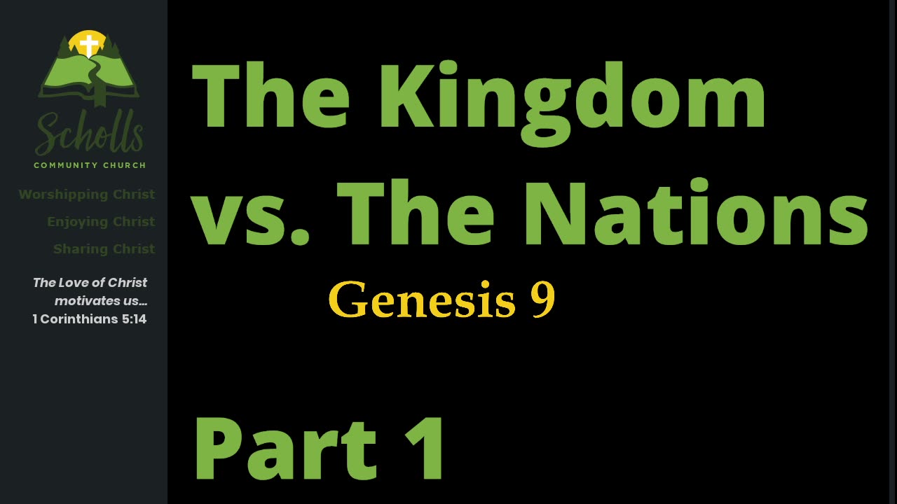 The Kingdom vs. The Nations, Part 1