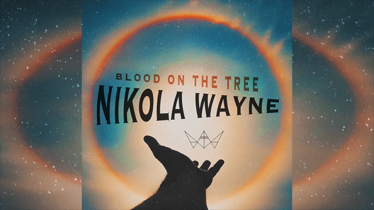 Nikola Wayne - Blood On The Tree