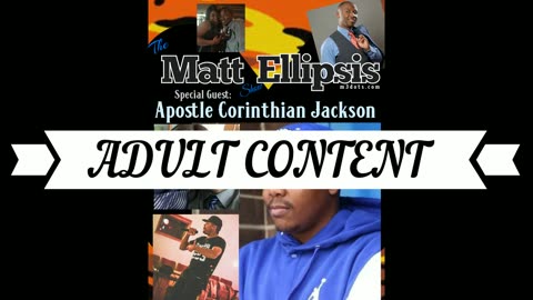 The Matt Ellipsis Show - Corinthian Jackson & Tony Whoa