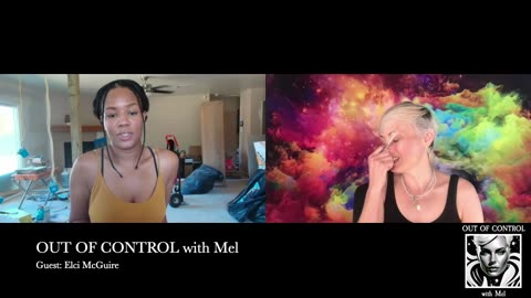 OUT OF CONTROL with Mel Ep.003 Elci McGuire and how 9/11 helped her escape her family cult~