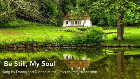 Be Still, My Soul (Time for Truth!)