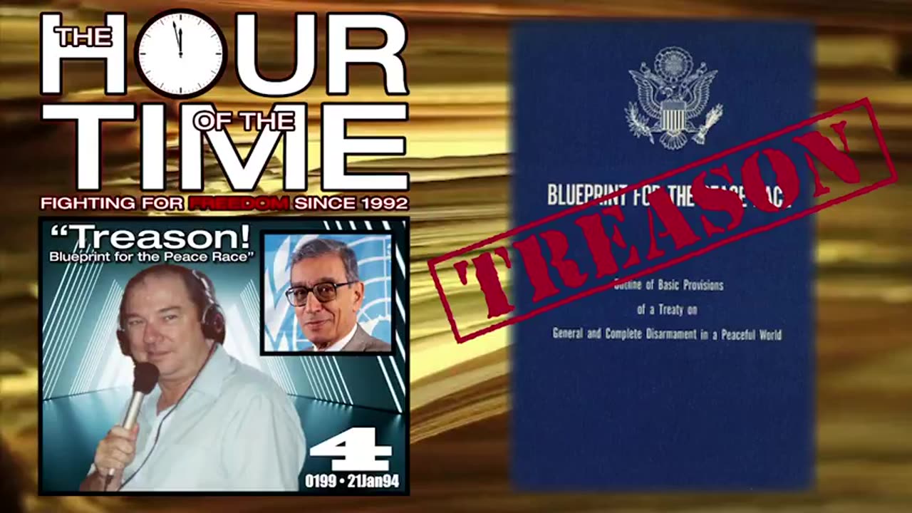 The HOUR of the TIME #0199 Treason #4 - Blueprint Peace Race