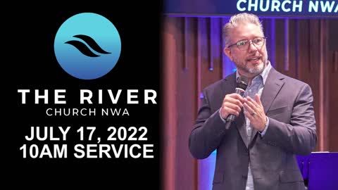 July 17, 2022 - 10am Service audio