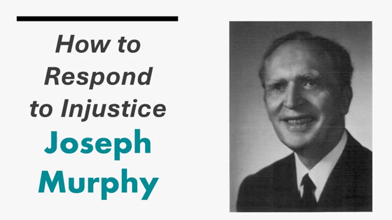 How to Respond to Injustice - Dr Joseph Murphy audiobook