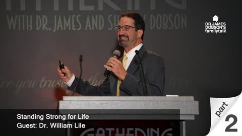 Standing Strong for Life - Part 2 with Guest Dr. William Lile