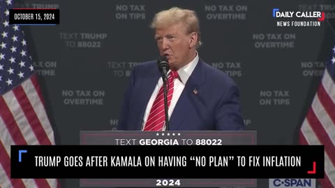 Trump Goes After Kamala on Having "No Plan" to Fix Inflation