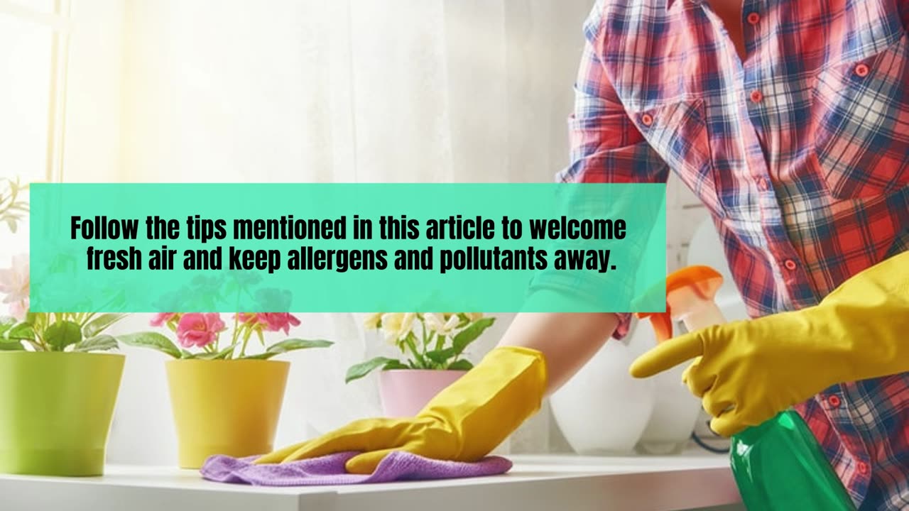 Spring Cleaning For Allergy Sufferers: Tips For A Breath Of Fresh Air