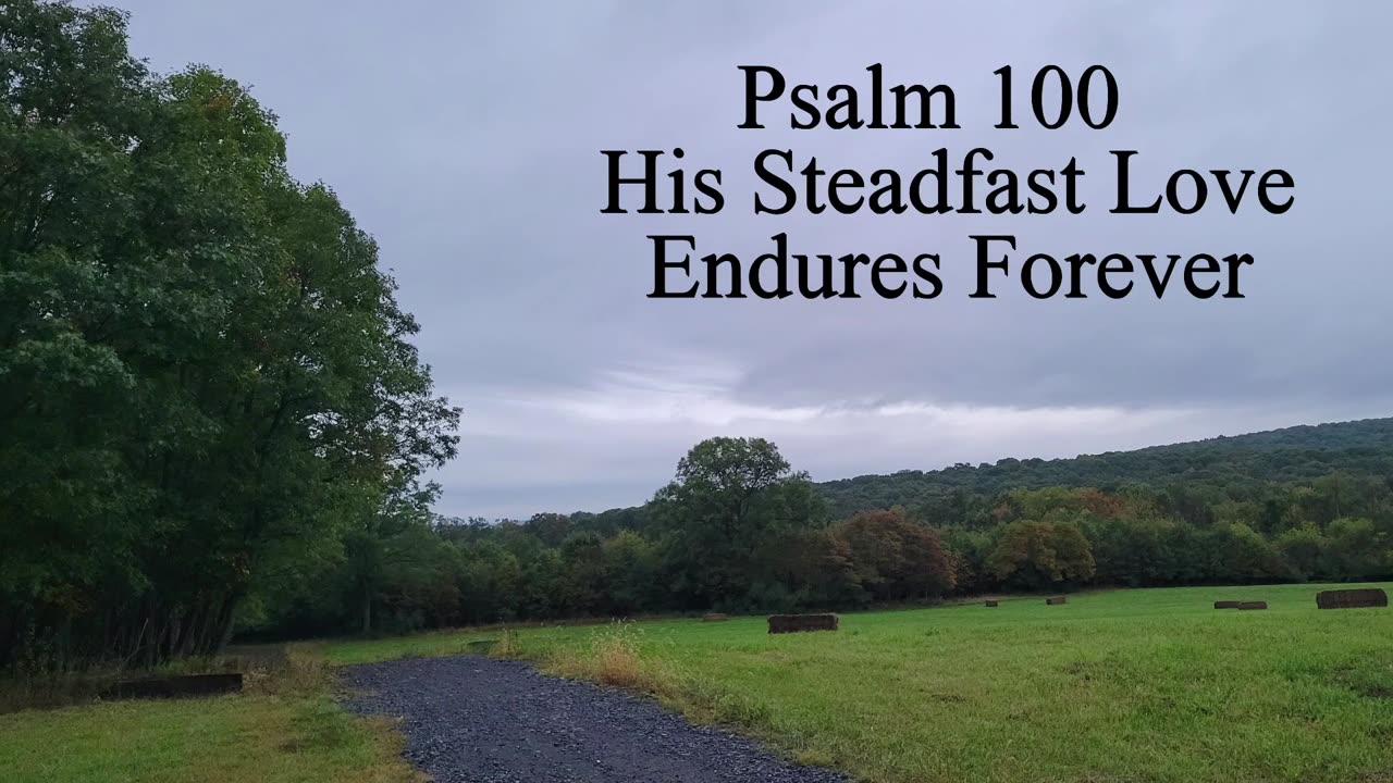 Psalm 100 - ESV Audio