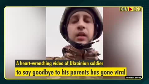 Russia-Ukraine War: Ukrainian soldier’s last message to parents ‘Mom, Dad, I love you’