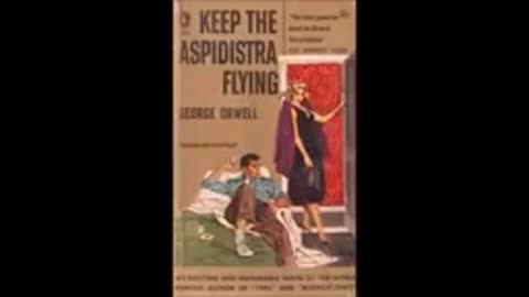 Keep the Aspadistra Flying - George Orwell Audiobook