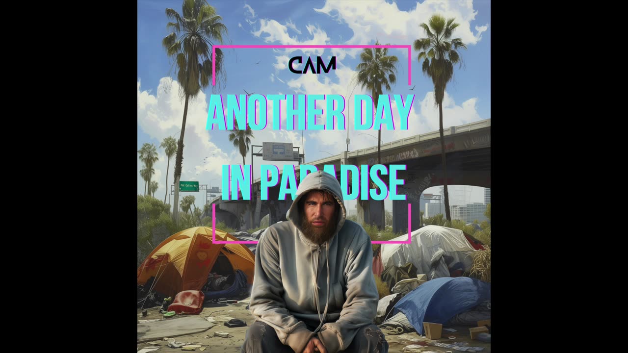 Cam- Another Day In Paradise