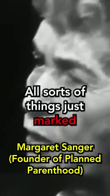 Margaret Sanger - Planned Parenthood, ABORTION IS MURDER
