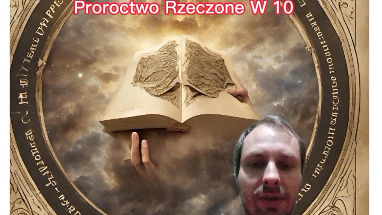 Przepowiednia Proroctwo Rzeczone Wymiar 10