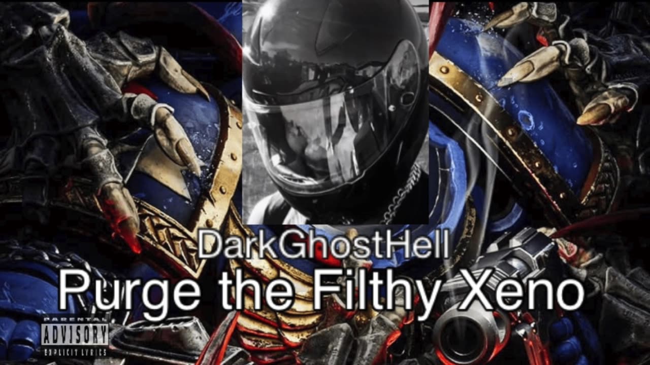 DarkGhostHell - Purge the Filthy Xeno